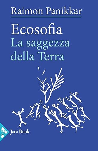 Vedi scheda su Amazon Ecosofia. La saggezza della terra