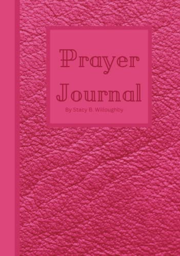 HOT PINK Prayer Journal –: Devotional pages for sermon notes, bible study notes, or strictly spending an hour in prayer.