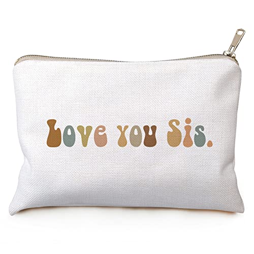 Love You Sis Makeup Bag Clutch Bag Sister Gift Send Love To Friend Boho Cute Bag Gift Bestie Gift To Soul Sister Linen Cotton Case Traveling Bag (Love You Sis) #TOP15
