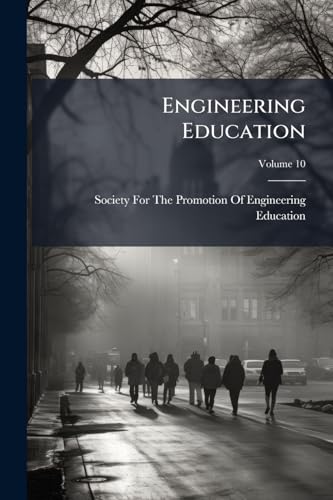 Engineering Education; Volume 10