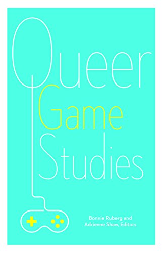 Queer Game Studies