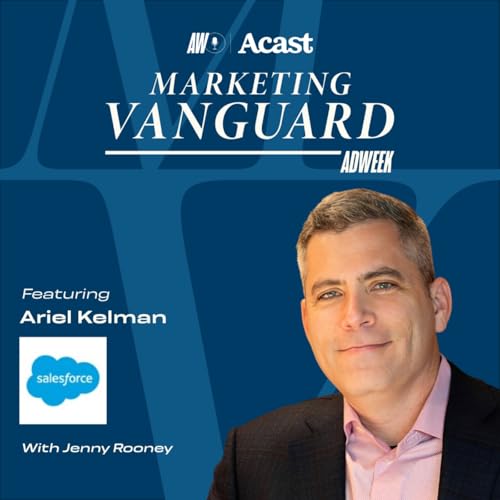 Salesforce CMO, Ariel Kelman's 25-Year Playbook for Marketing at Scale
