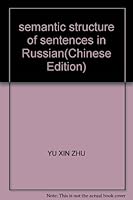 semantic structure of sentences in Russian 7207066481 Book Cover
