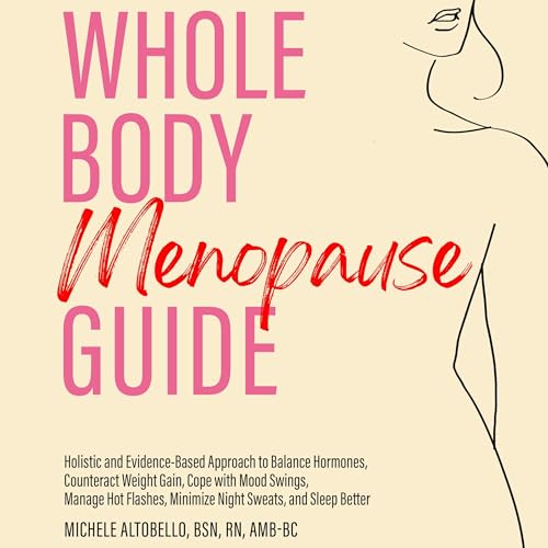 Whole Body Menopause Guide by Michele Altobello episode artwork