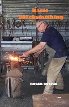 Paperback Basic Blacksmithing: Blacksmithing the Australian Way Book
