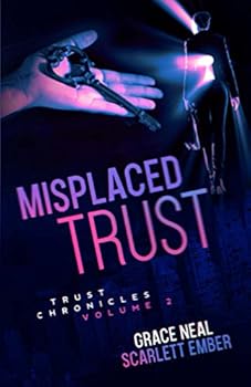 Paperback Misplaced Trust (Trust Chronicles) Book
