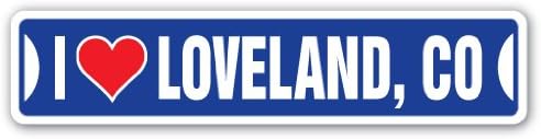 I Love Loveland, Colorado Street Sign co City State us Wall Road décor Gift