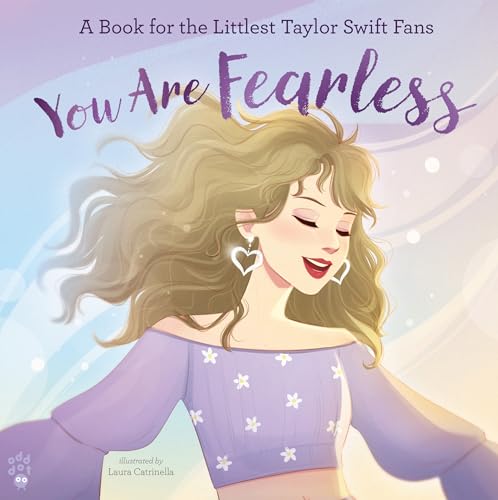 Image of You Are Fearless: A Book for the Littlest Taylor Swift Fans (The Littlest Fans)