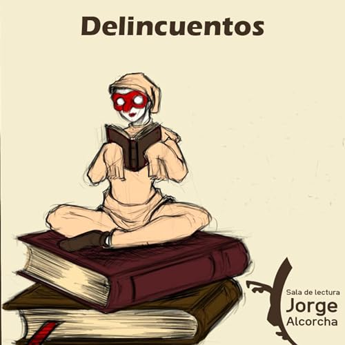 Delincuentos de Armin&eacute; Arjona