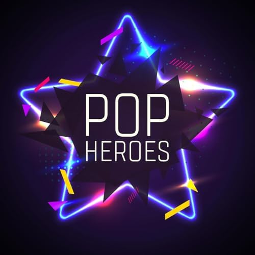 Pop Heroes [Explicit] VARIOUS ARTISTS Digital Music