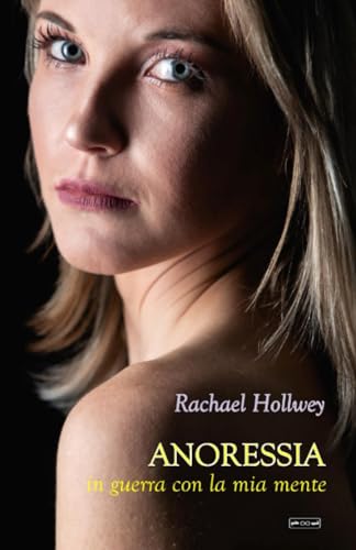 ANORESSIA in guerra con la mia mente