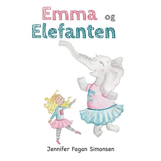 Emma og Elefanten (Emma and the Elephant): Danish Edition