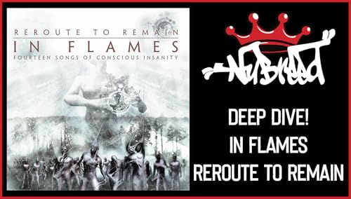 Nu-Breed - In Flames - Reroute to Remain