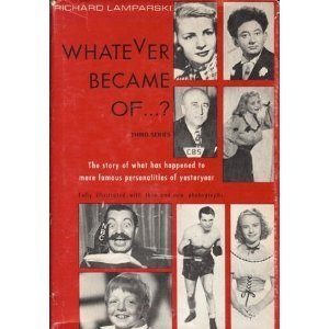Hardcover Whatever Became Of. . .? Third Series Book