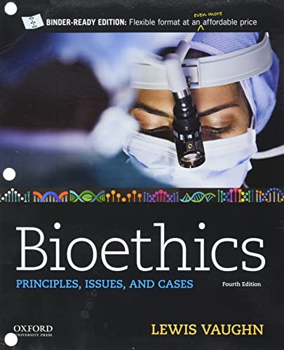Bioethics 4th Edition 0190903295 Book Cover