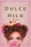 Dulce Mila (Spanish Edition)