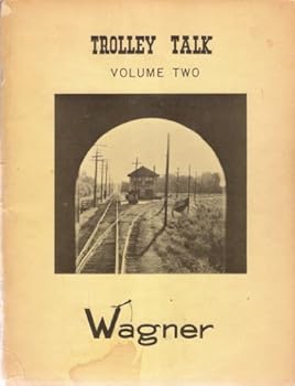 Paperback Trolley Talk for Model Railroaders - Volume Two (Issues No. 21 - No. 40, 1959-1962) Reprinted 1966 Book
