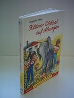 Kleiner Elefant auf Abwegen 3483017518 Book Cover