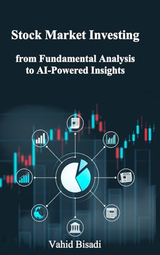 Stock Market Investing: from Fundamental Analysis to AI-Powered I...