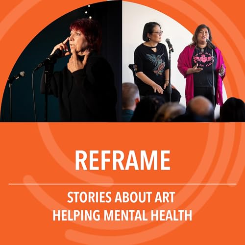 Reframe: Stories about art helping mental health cover art