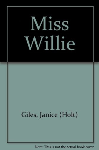 Miss Willie B0006C0J3K Book Cover