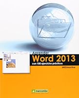 Aprender Word 2013 con 100 ejercicios prácticos 8426720765 Book Cover