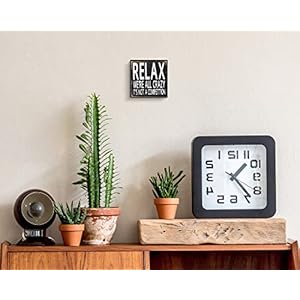 Pigort inspiration quote sign primitives by kathy relax were all crazy sign black desk decor inspirational home office farmhouse decor wooden box sign 4x4 inch  urban country home decor