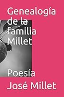 Genealog�a de la Familia Millet: Poes�a 1795012102 Book Cover