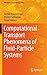 Computational Transport Phenomena of Fluid-Particle Systems (Mechanical Engineering Series)