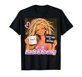 Last Day of School Teacher Shirt Funny Meme Made it to May T-Shirt