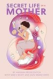 Secret Life of a Mother