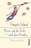 Hector und die Suche nach dem Paradies: Hectors erste Reise (Hectors Abenteuer, Band 7) - François Lelord