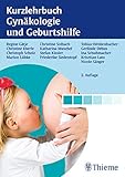 Kurzlehrbuch Gynäkologie und Geburtshilfe