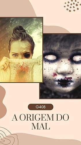 G408:A origem do mal