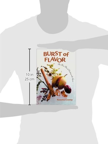 Burst of Flavor: The Fine Art of Cooking with Spices