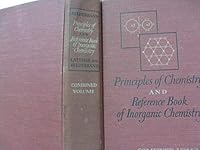 Principles of Chemistry and Reference Book of Inorganic Chemistry: Combined Volume B000NPZRM8 Book Cover