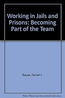 Working in Jails and Prisons: Becoming Part of the Team 1569910219 Book Cover
