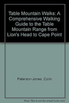 Paperback Table Mountain Walks: A Comprehensive Walking Guide to the Table Mountain Range from Lion's Head to Cape Point Book