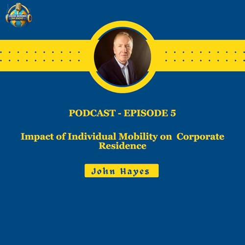 Impact of Individual Mobility on Corporate Residence : John Hayes