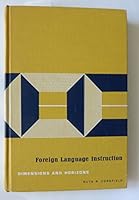 Foreign Language Instruction: Dimensions and Horizons 089197167X Book Cover