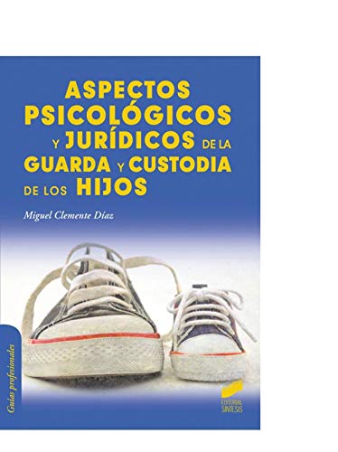 Portada de Aspectos psicológicos y jurídicos de la guarda y custoria de los hijos