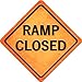 Ramp Closed Novelty Metal Crossing Sign CX-478