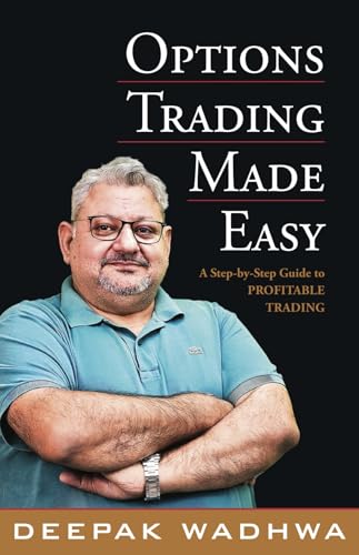 Option Trading Made Easy: A Step By Step Guide To Profitable Trad...