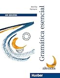 Gramática esencial del alemán: Con ejercicios.Deutsch als Fremdsprache / Lehr- und Übungsbuch: Gramatica esencial des aleman con ejercicios (Grundstufen-Grammatik für DaF - Zweisprachige Ausgaben)