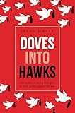 Doves into Hawks: Talking about Saving Strangers to Build Public Support for War