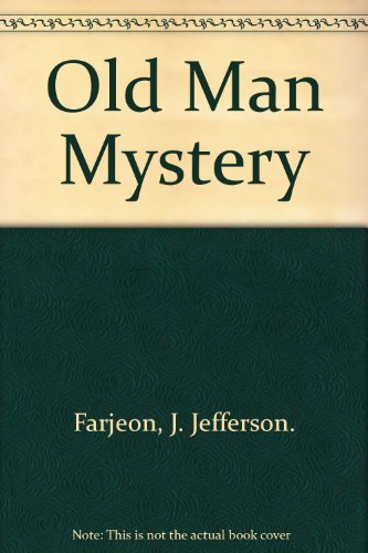 Old Man Mystery