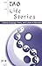 The Tao of Life Stories: Chinese Language, Poetry, and Culture in Education