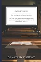 Knight's Notes: The Apologetics of Isaiah, Part One null Book Cover