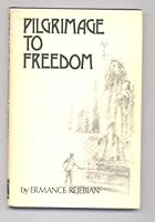 Pilgrimage to freedom B0006WZHIW Book Cover