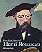 Recollections of Henri Rousseau (Lives of the Artists)